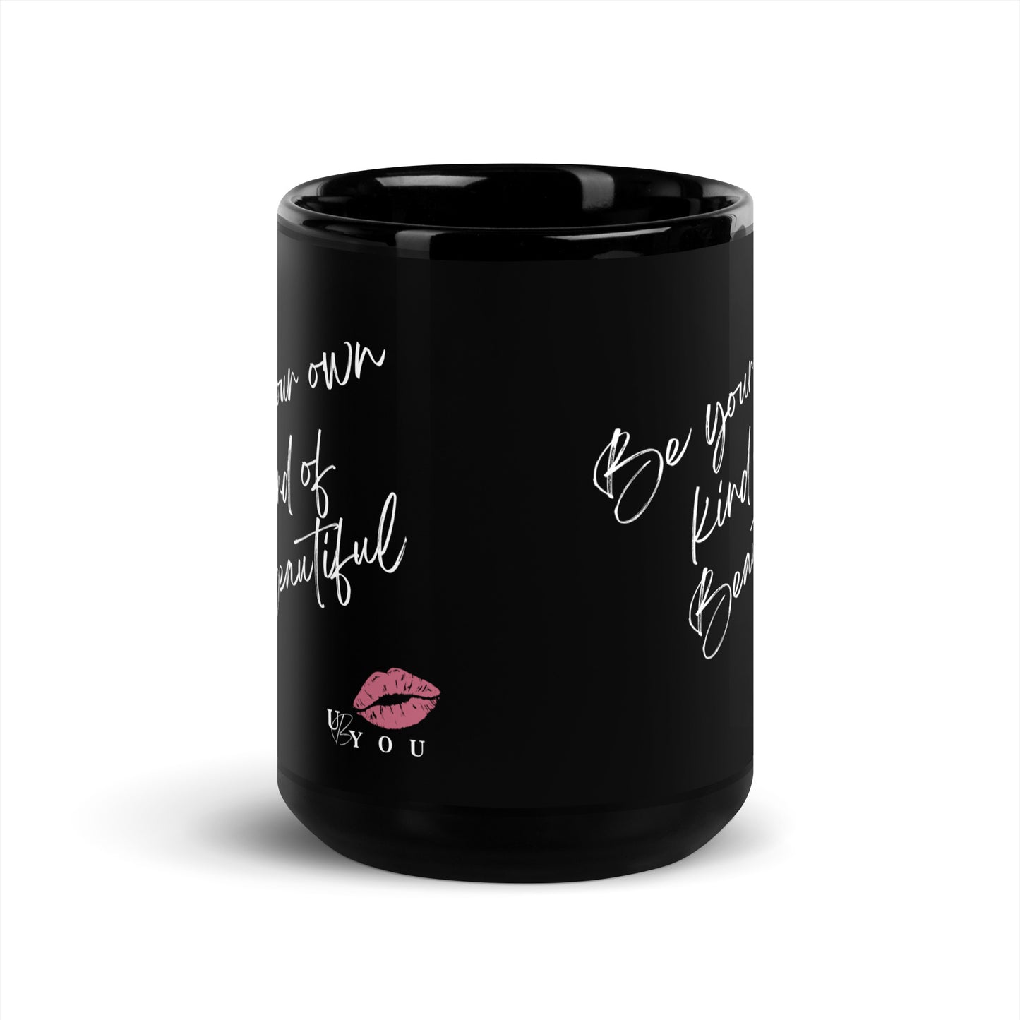 Be Your Own Kind of Beautiful Black Glossy Mug