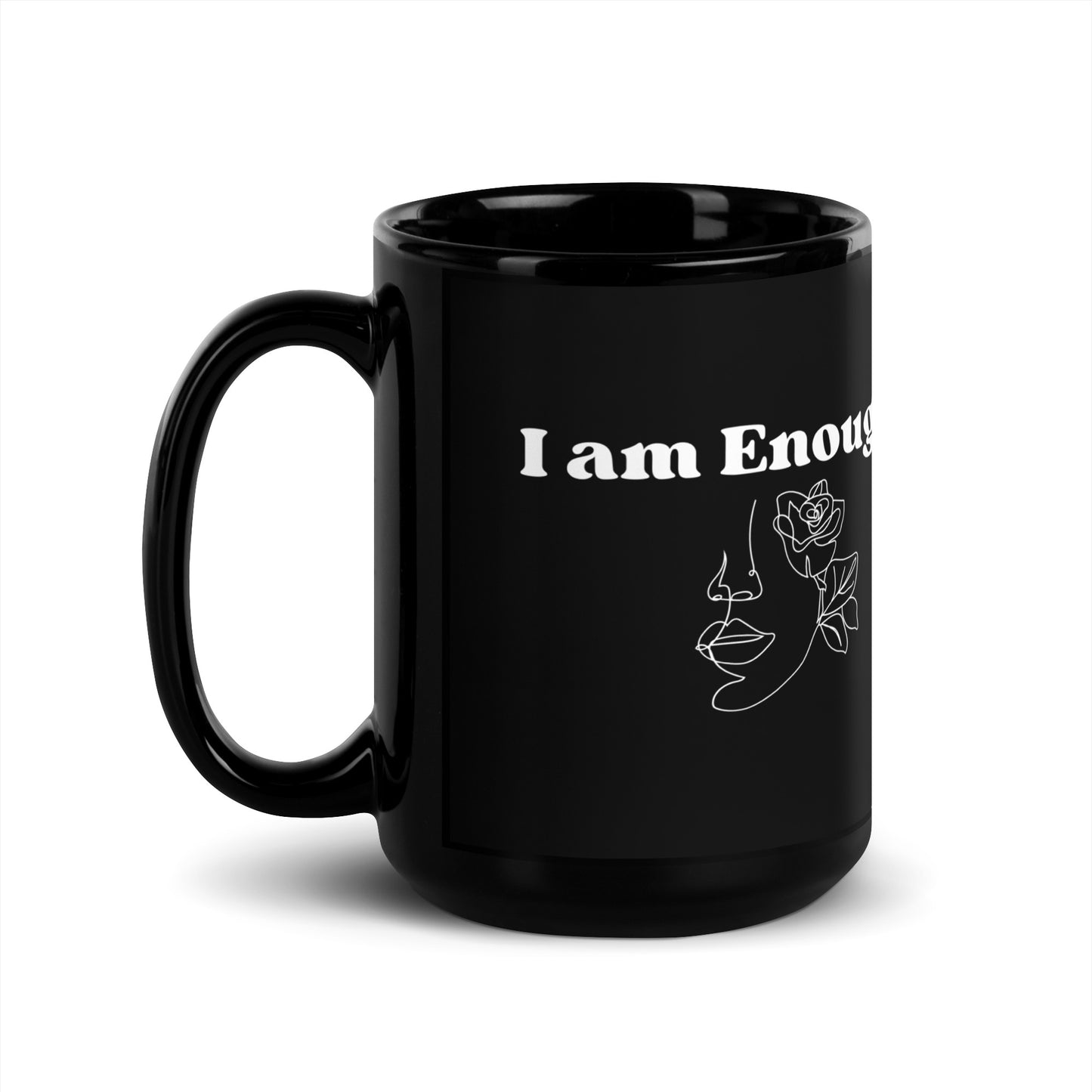 "I am Enough" Positive Affirmations Black Mug