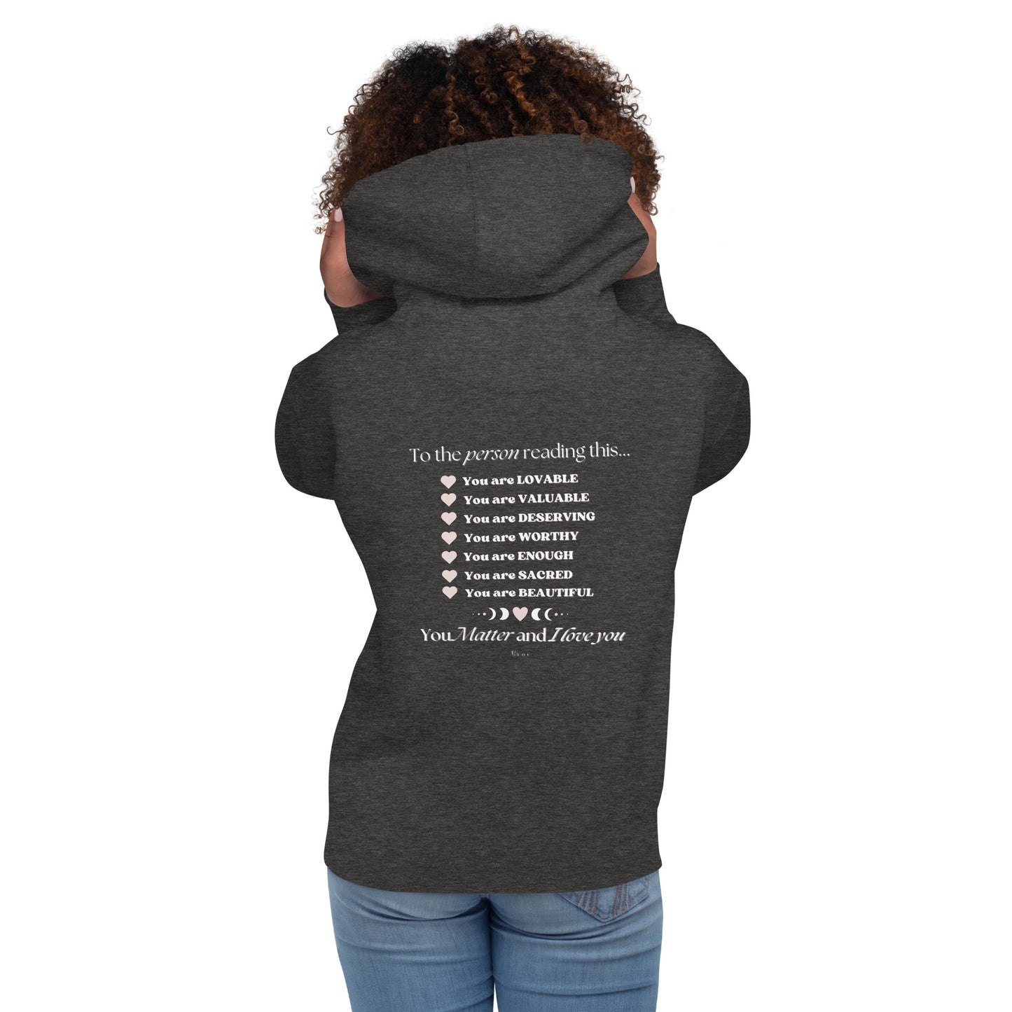 "I am Worthy" Positive Affirmations Double Sided Unisex Hoodie