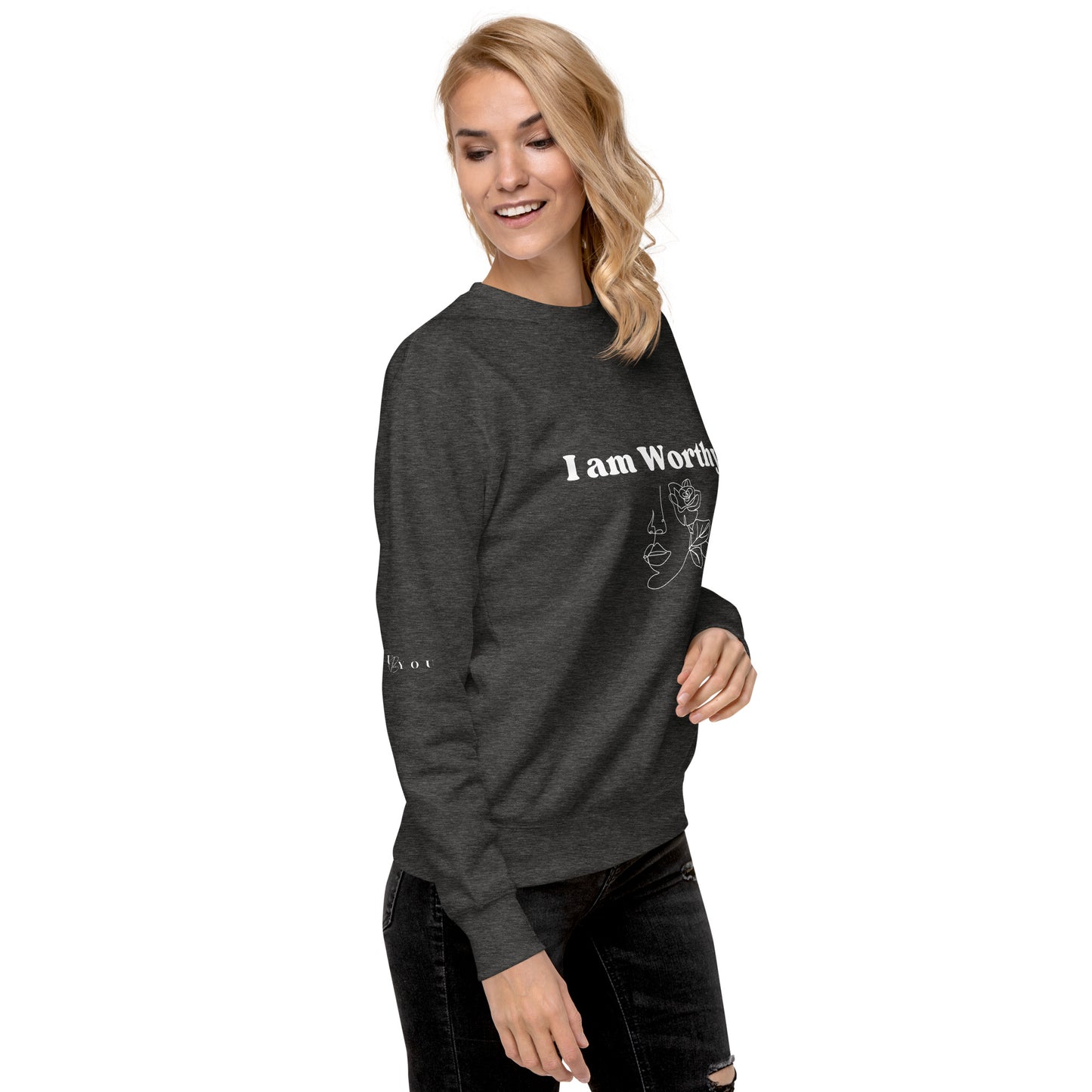 "I am Worthy" Positive Affirmations Double Sided Unisex Premium Sweatshirt