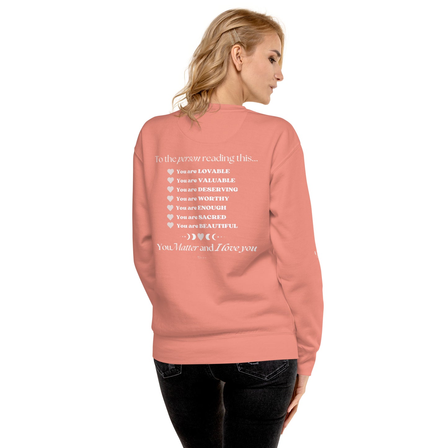 "I am Worthy" Positive Affirmations Double Sided Unisex Premium Sweatshirt