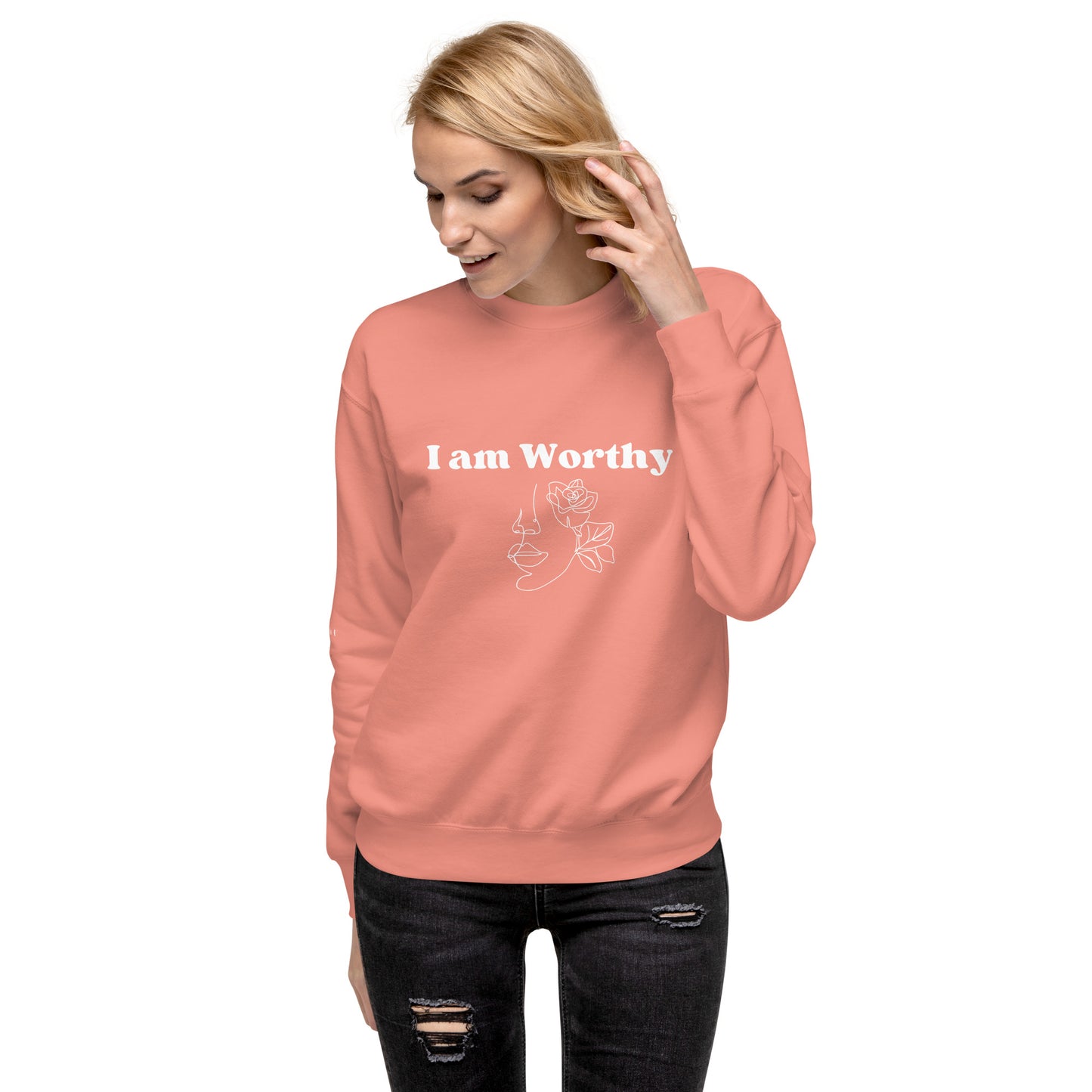 "I am Worthy" Positive Affirmations Double Sided Unisex Premium Sweatshirt