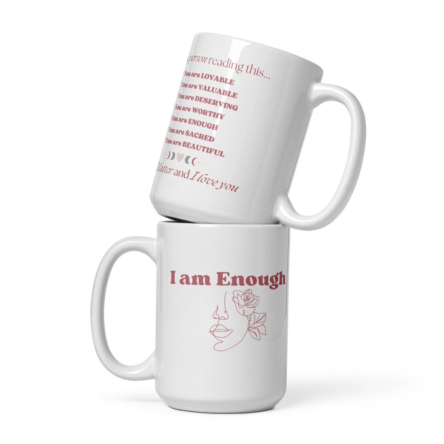 "I am Enough" Positive Affirmations White Mug