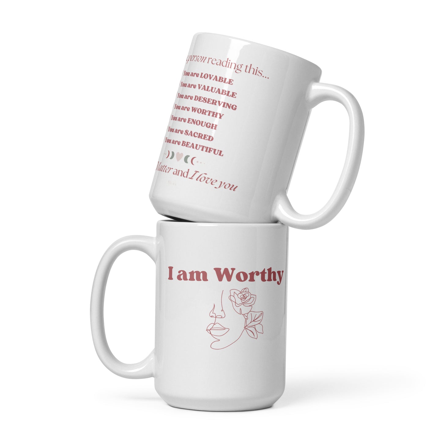 "I am Worthy" White Mug