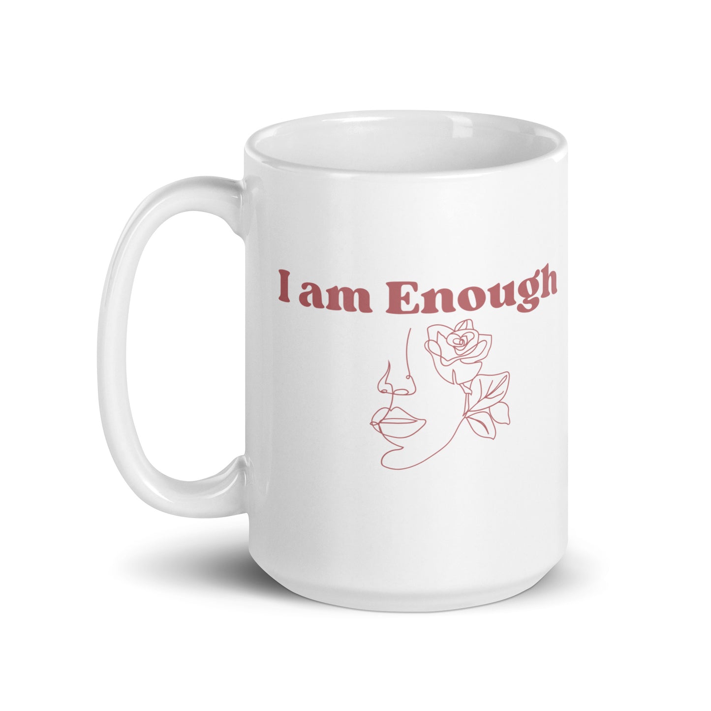 "I am Enough" Positive Affirmations White Mug
