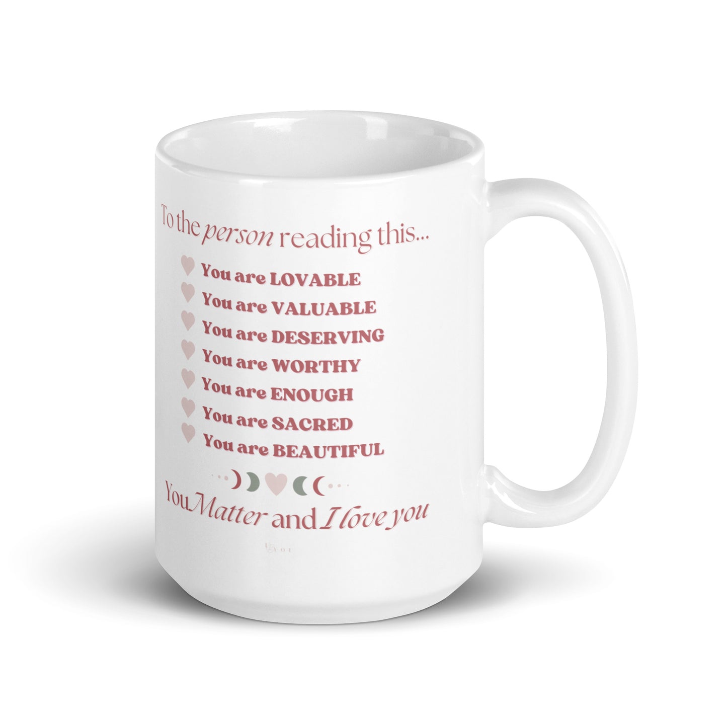 "I am Enough" Positive Affirmations White Mug