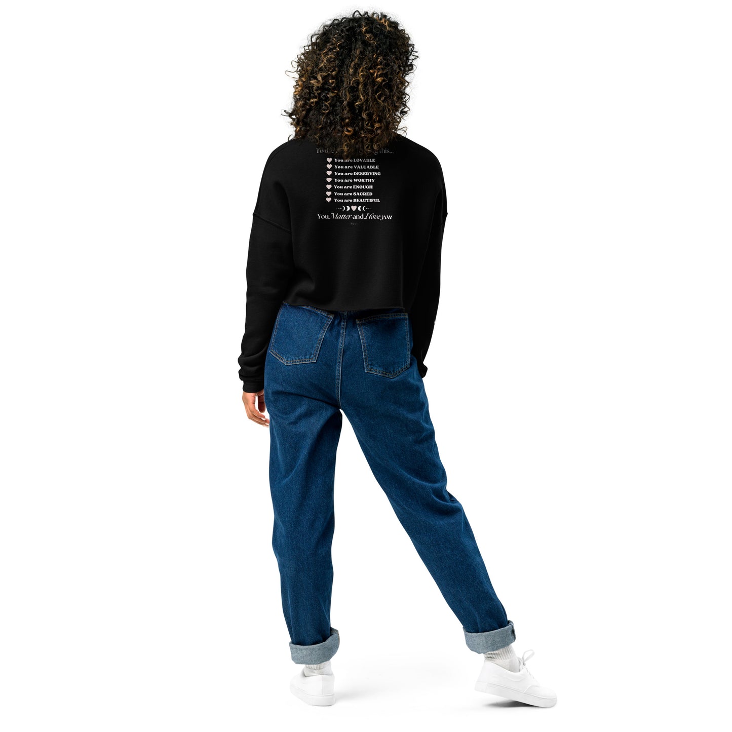 "I am Worthy" Positive Affirmations Double Sided Crop Sweatshirt